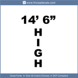 14' 6" Vertical Trailer Truck Height Number Decal Sticker Lettering (Set of 2)