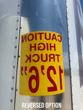 Reversed Caution High Truck Decal Sticker Sign For Box Trucks & Trailers